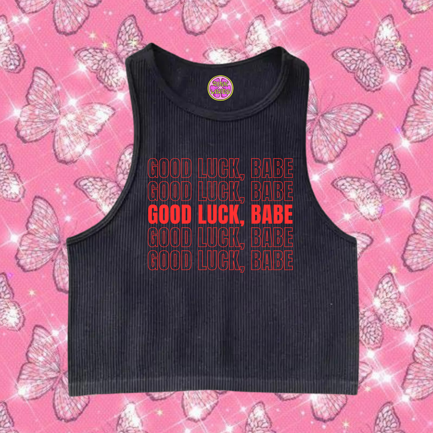 Good Luck, Babe Crop Tank Top Black Shirts & Tops PinkLimes Trending Streetwear