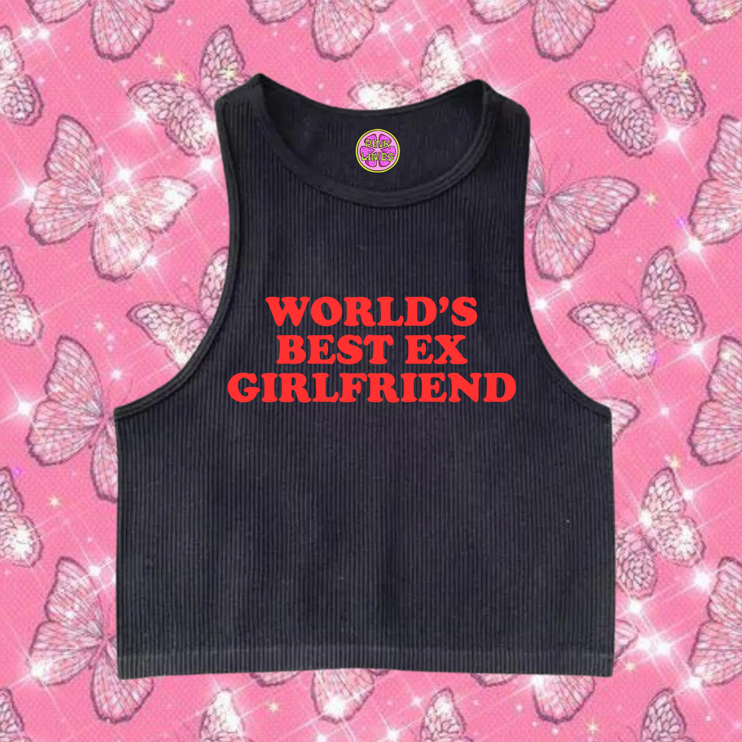 World's Best Ex Girlfriend Crop Tank Top Black Shirts & Tops PinkLimes Trending Streetwear