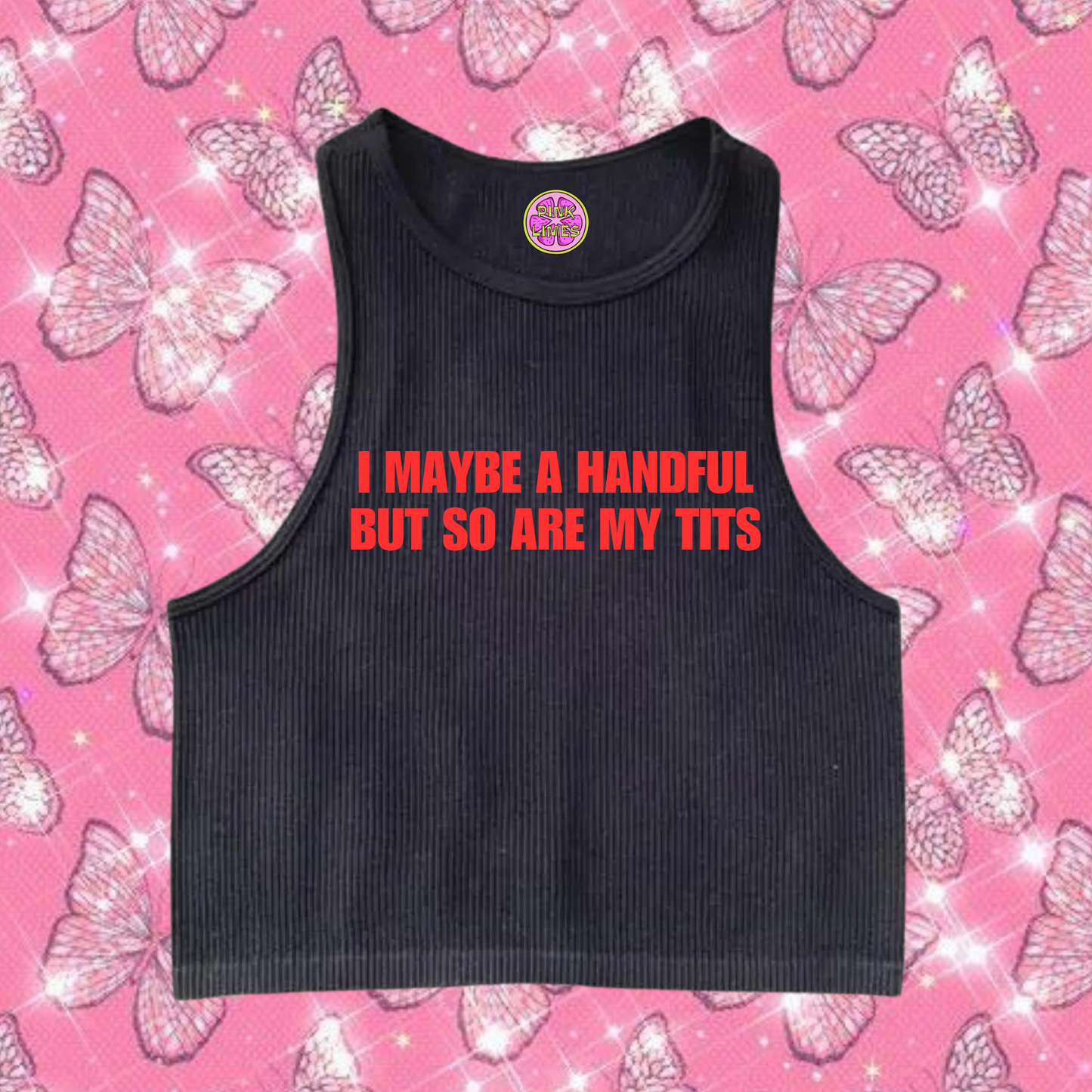 I Maybe A Handful Crop Tank Top Black Shirts & Tops PinkLimes Trending Streetwear