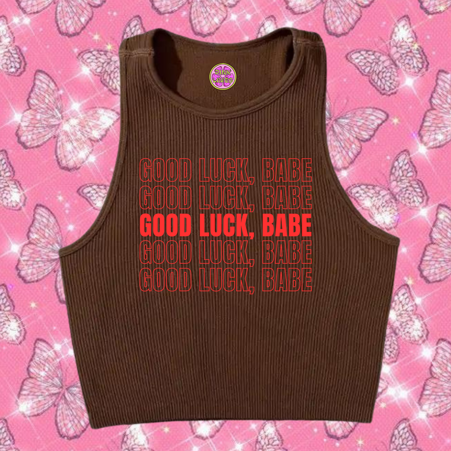Good Luck, Babe Crop Tank Top Brown Shirts & Tops PinkLimes Trending Streetwear
