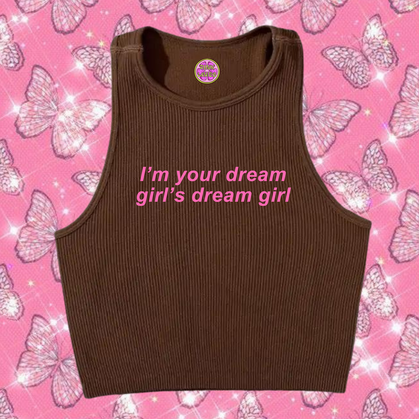 I'm Your Dream's Girl Dream Girl Crop Tank Top Brown Shirts & Tops PinkLimes Trending Streetwear