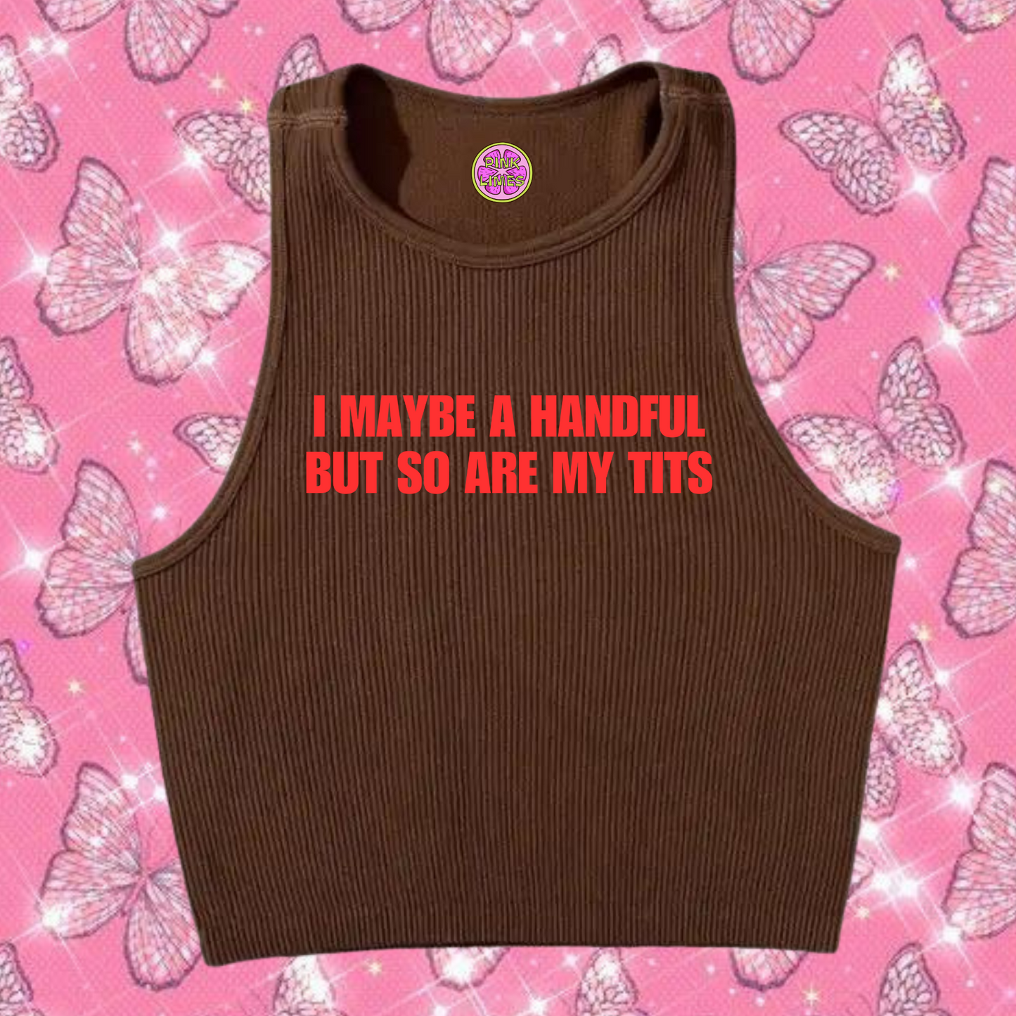 I Maybe A Handful Crop Tank Top Brown Shirts & Tops PinkLimes Trending Streetwear