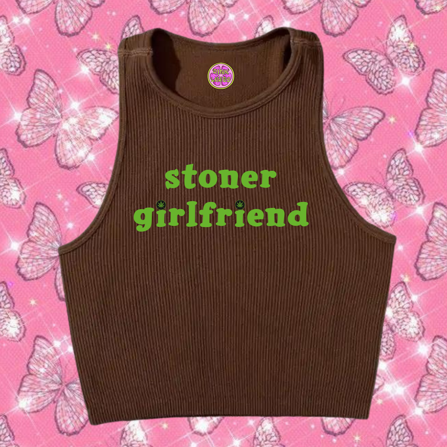 Stoner Girlfriend Tank Top Brown Shirts & Tops PinkLimes Trending Streetwear
