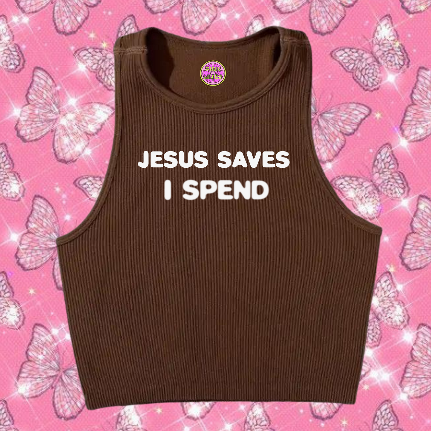 Jesus Saves I Spend Crop Tank Top Brown Shirts & Tops PinkLimes Trending Streetwear