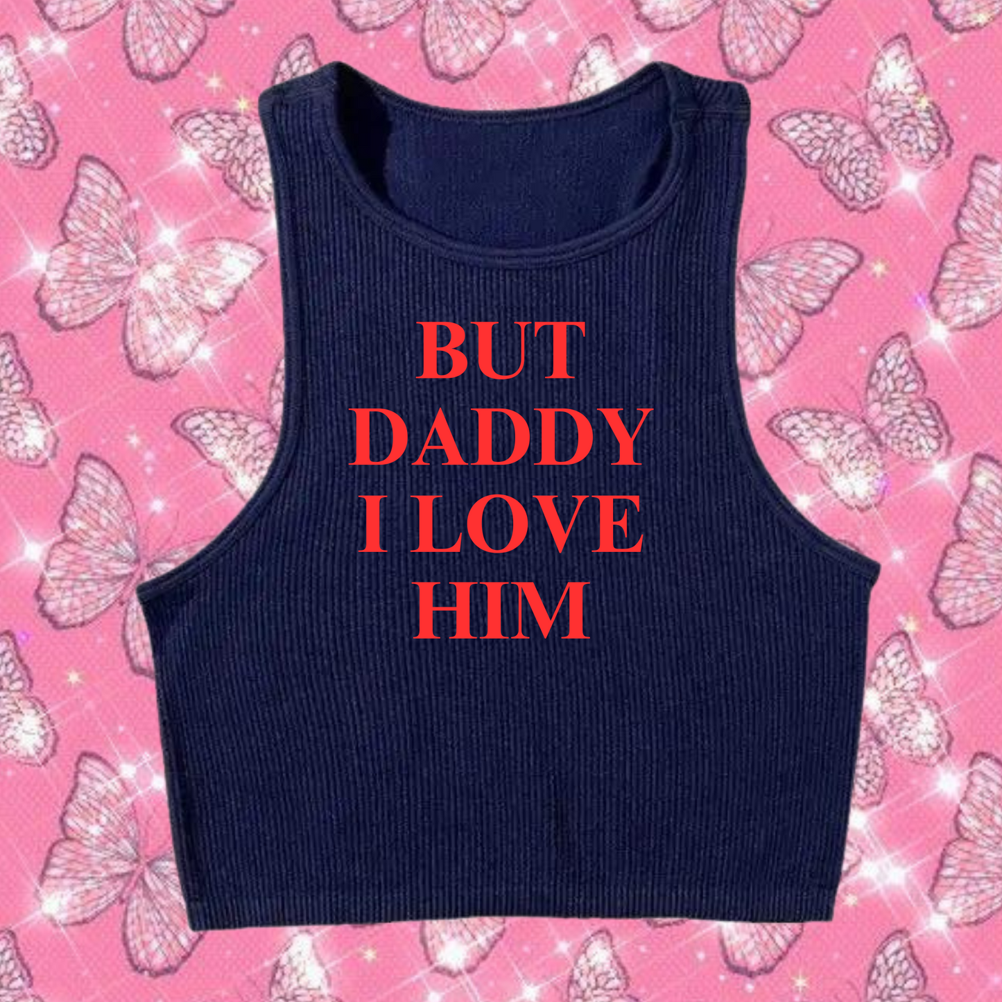 But Daddy I Love Him Crop Tank Top Navy Blue Shirts & Tops PinkLimes Trending Streetwear