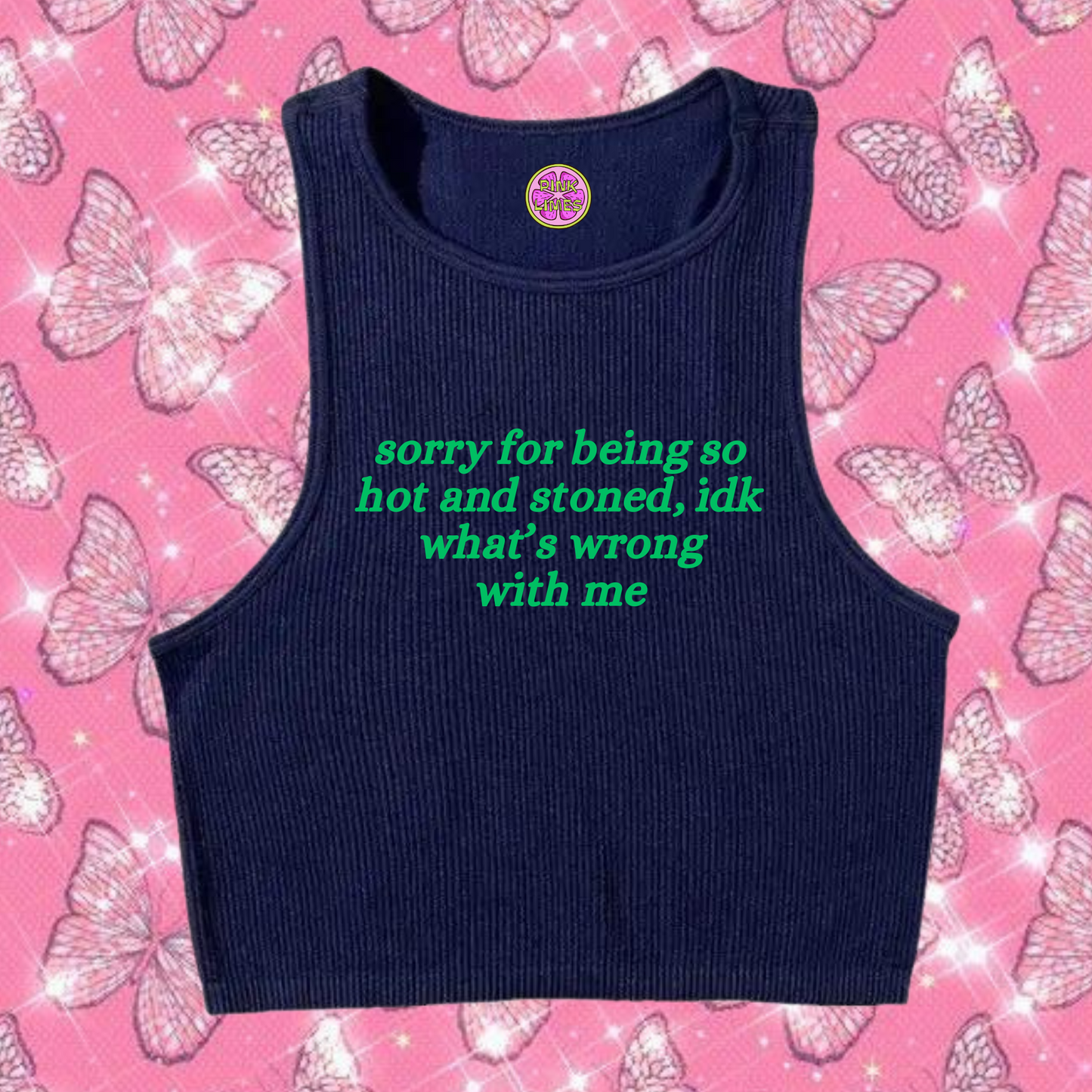 Sorry For Being So Stoned Crop Tank Top Navy Blue Shirts & Tops PinkLimes Trending Streetwear