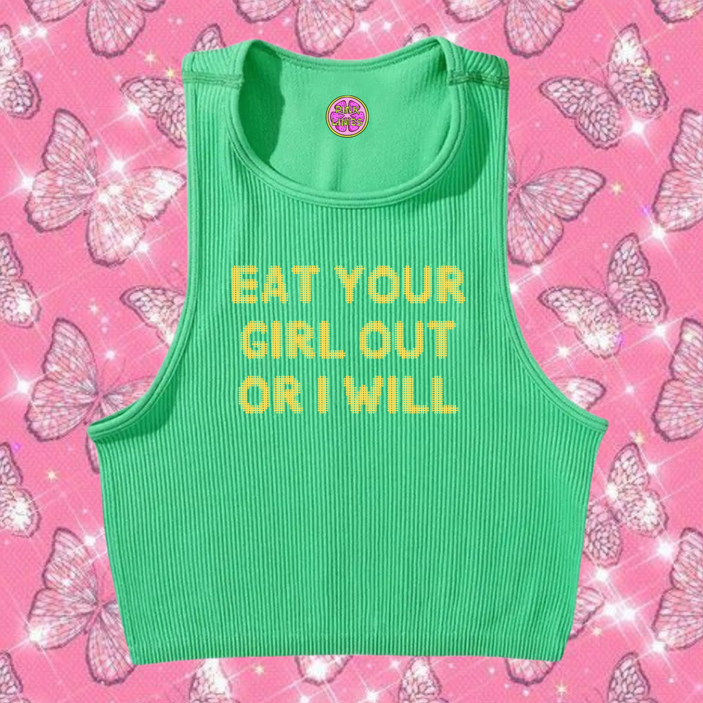Eat Your Girl Out Or I Will Crop Tank Top Emerald Green Shirts & Tops PinkLimes Trending Streetwear