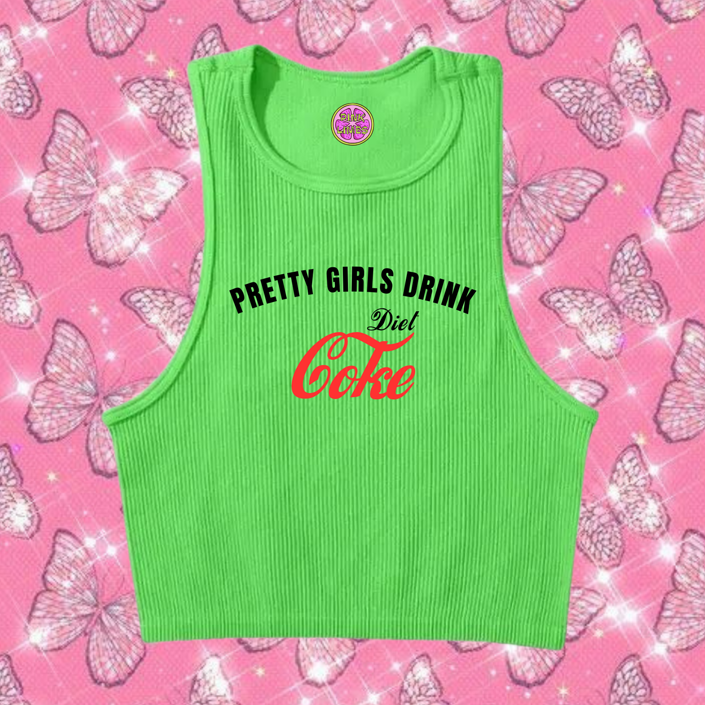 Pretty Girls Drink Diet Coke Crop Tank Top Green Shirts & Tops PinkLimes Trending Streetwear