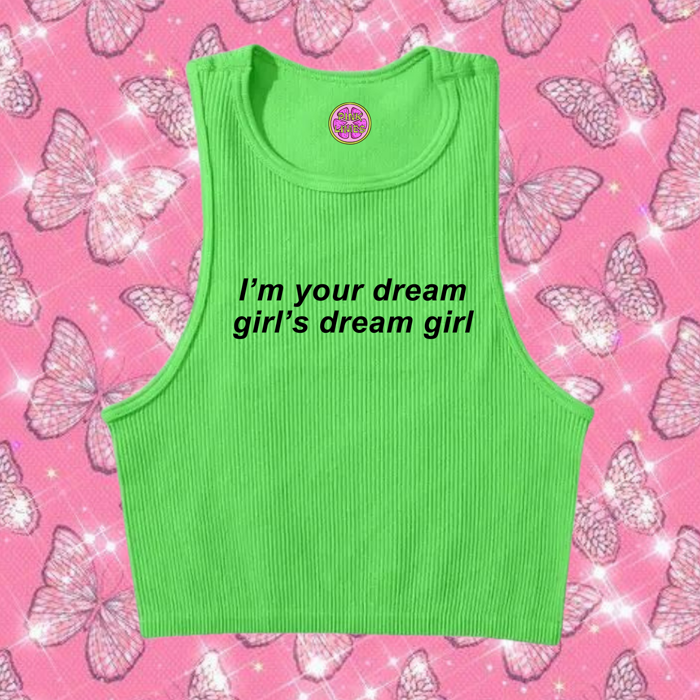 I'm Your Dream's Girl Dream Girl Crop Tank Top Green Shirts & Tops PinkLimes Trending Streetwear