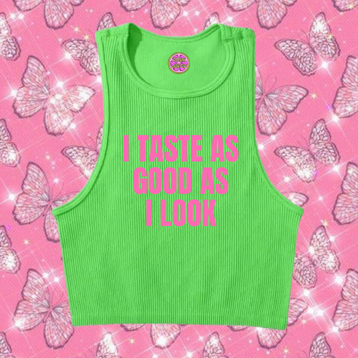 I Taste As Good As I Look Crop Tank Top Green Shirts & Tops PinkLimes Trending Streetwear