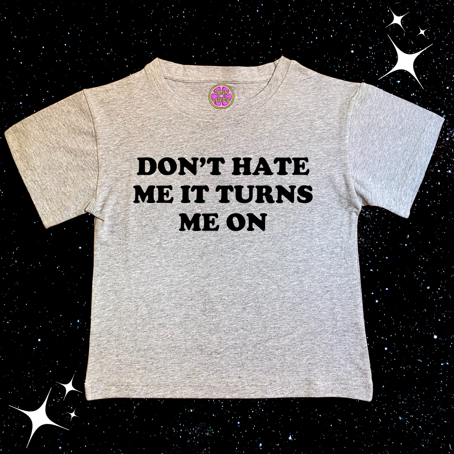 Don't Hate Me It Turns Me On Crop Tee Grey Shirts & Tops PinkLimes Trending Streetwear