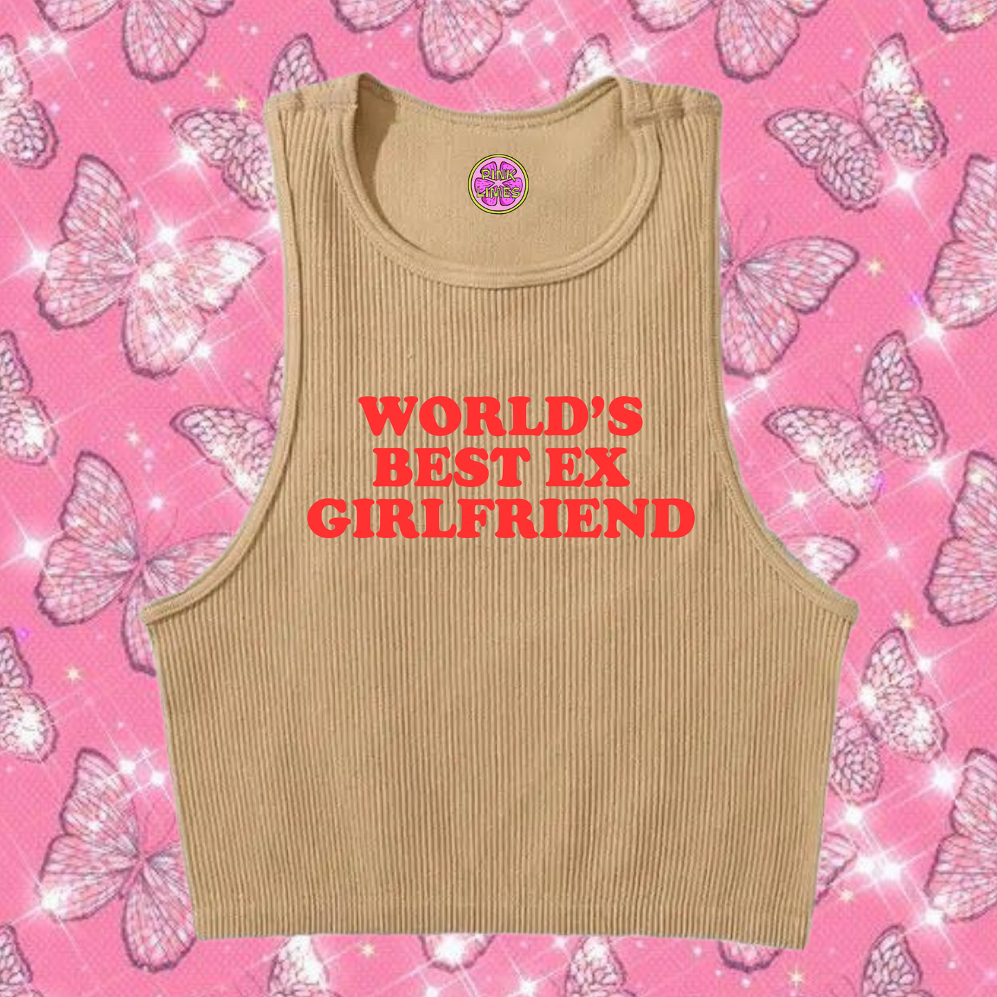 World's Best Ex Girlfriend Crop Tank Top Khaki Shirts & Tops PinkLimes Trending Streetwear