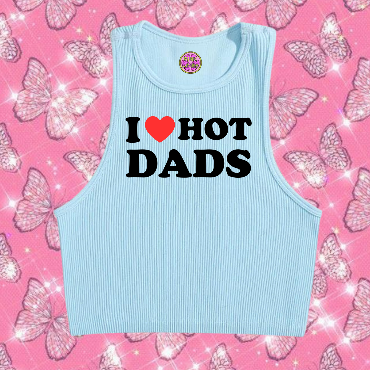 I Love Hot Dads Crop Tank Top Light Blue Shirts & Tops PinkLimes Trending Streetwear