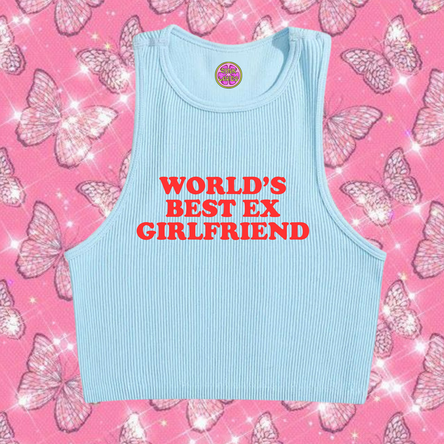 World's Best Ex Girlfriend Crop Tank Top Light Blue Shirts & Tops PinkLimes Trending Streetwear