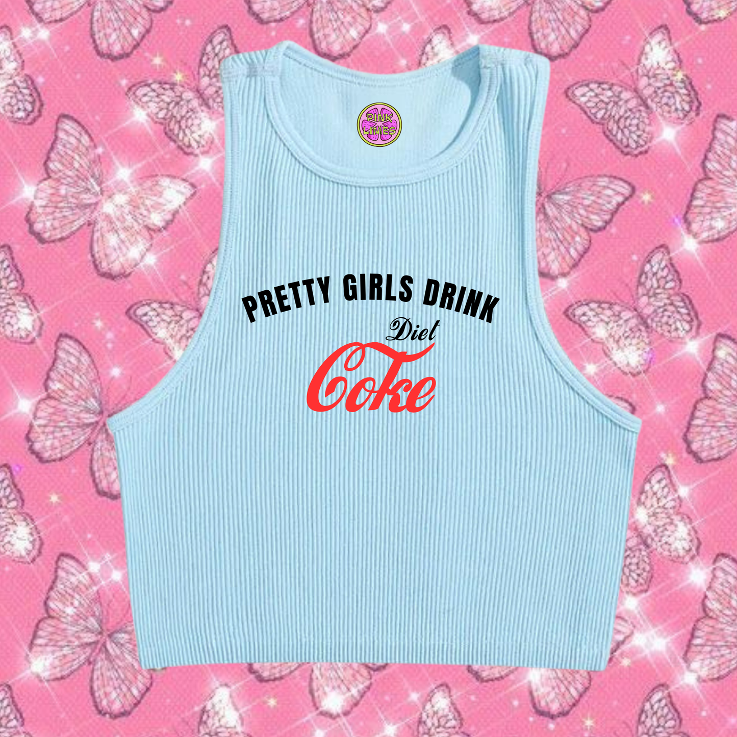Pretty Girls Drink Diet Coke Crop Tank Top Light Blue Shirts & Tops PinkLimes Trending Streetwear