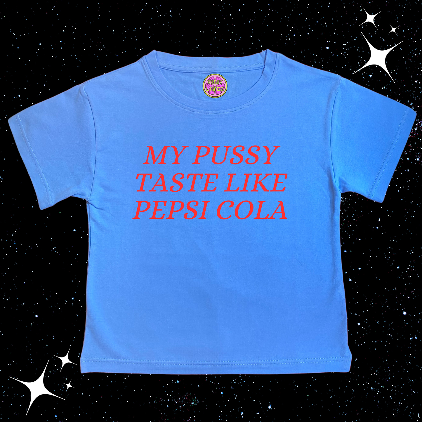 My P*ssy Taste Like Pepsi Crop Tee Lake Blue Shirts & Tops PinkLimes Trending Streetwear
