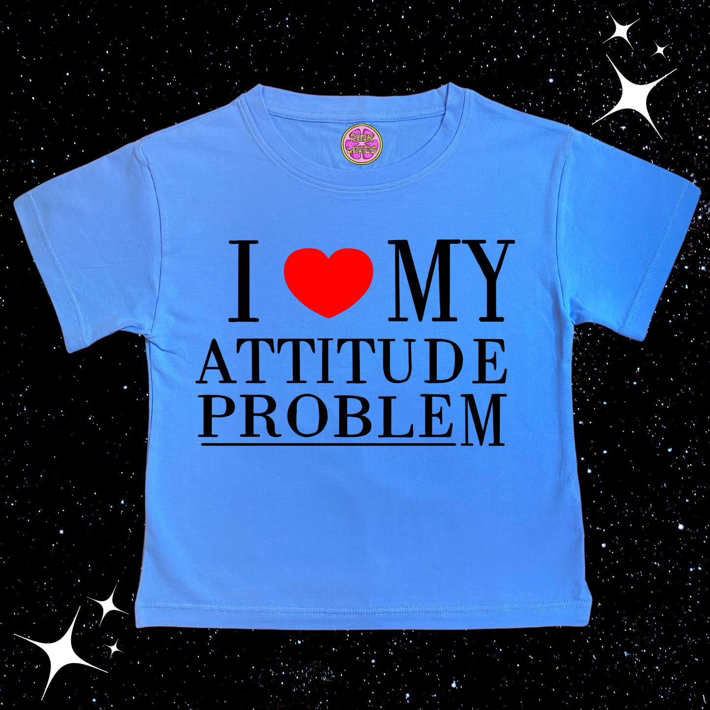 I Love My Attitude Problem Crop Tee Lake Blue Shirts & Tops PinkLimes Trending Streetwear