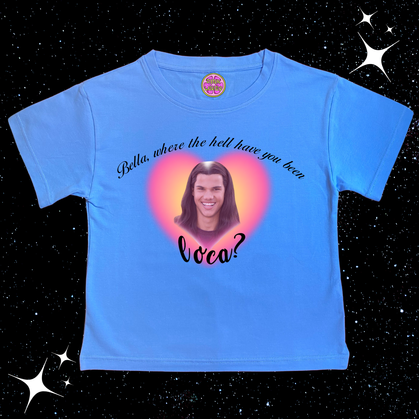 Bella, Where the hell have you been, LOCA? Baby Tee Crop Lake Blue Shirts & Tops PinkLimes Trending Streetwear