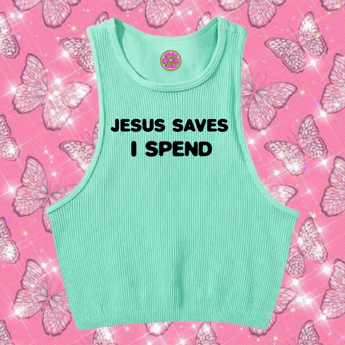 Jesus Saves I Spend Crop Tank Top Mint Green Shirts & Tops PinkLimes Trending Streetwear