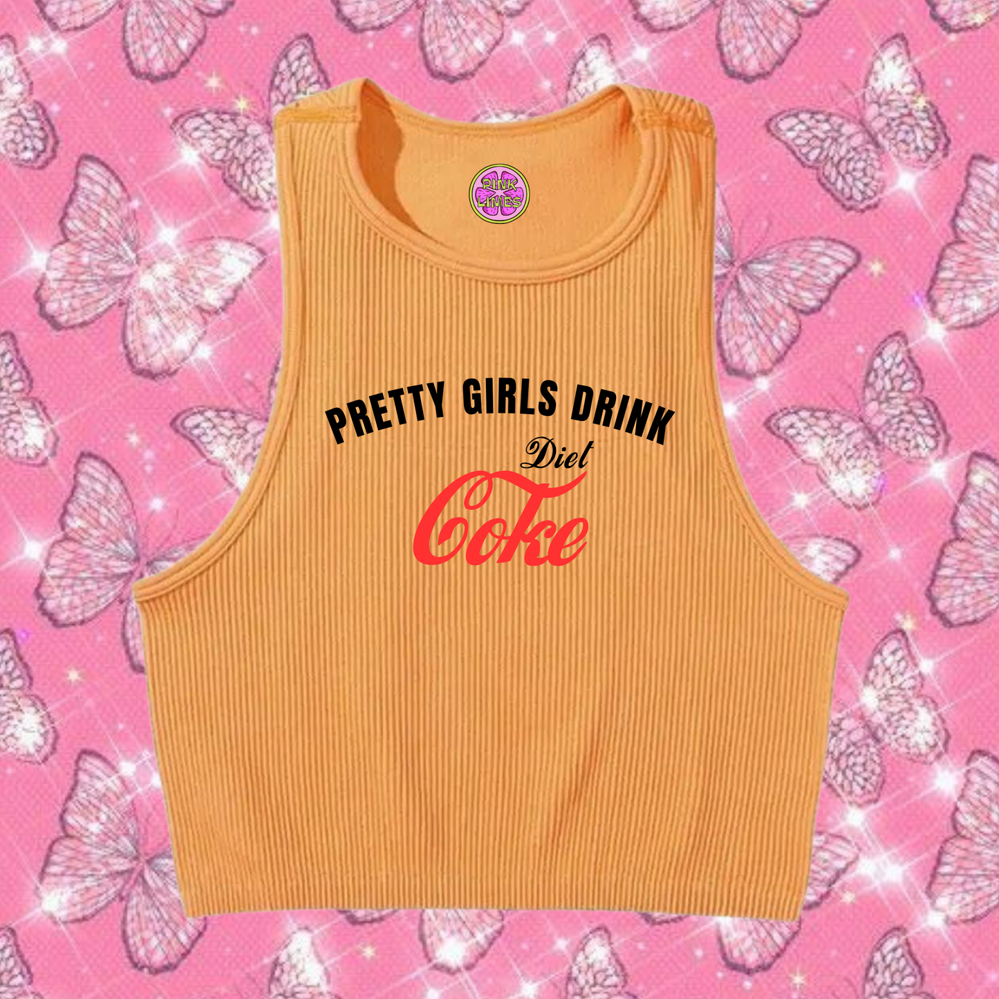 Pretty Girls Drink Diet Coke Crop Tank Top Orange Shirts & Tops PinkLimes Trending Streetwear