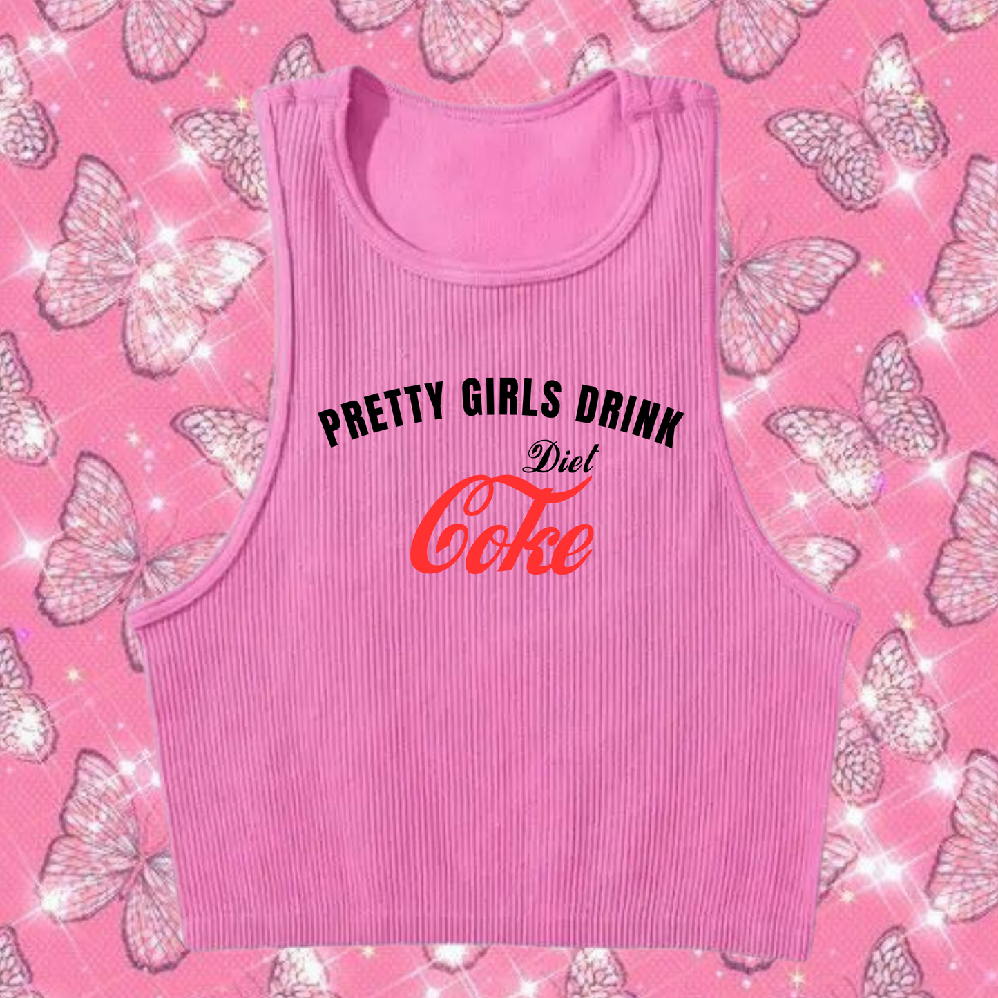 Pretty Girls Drink Diet Coke Crop Tank Top Pink Shirts & Tops PinkLimes Trending Streetwear