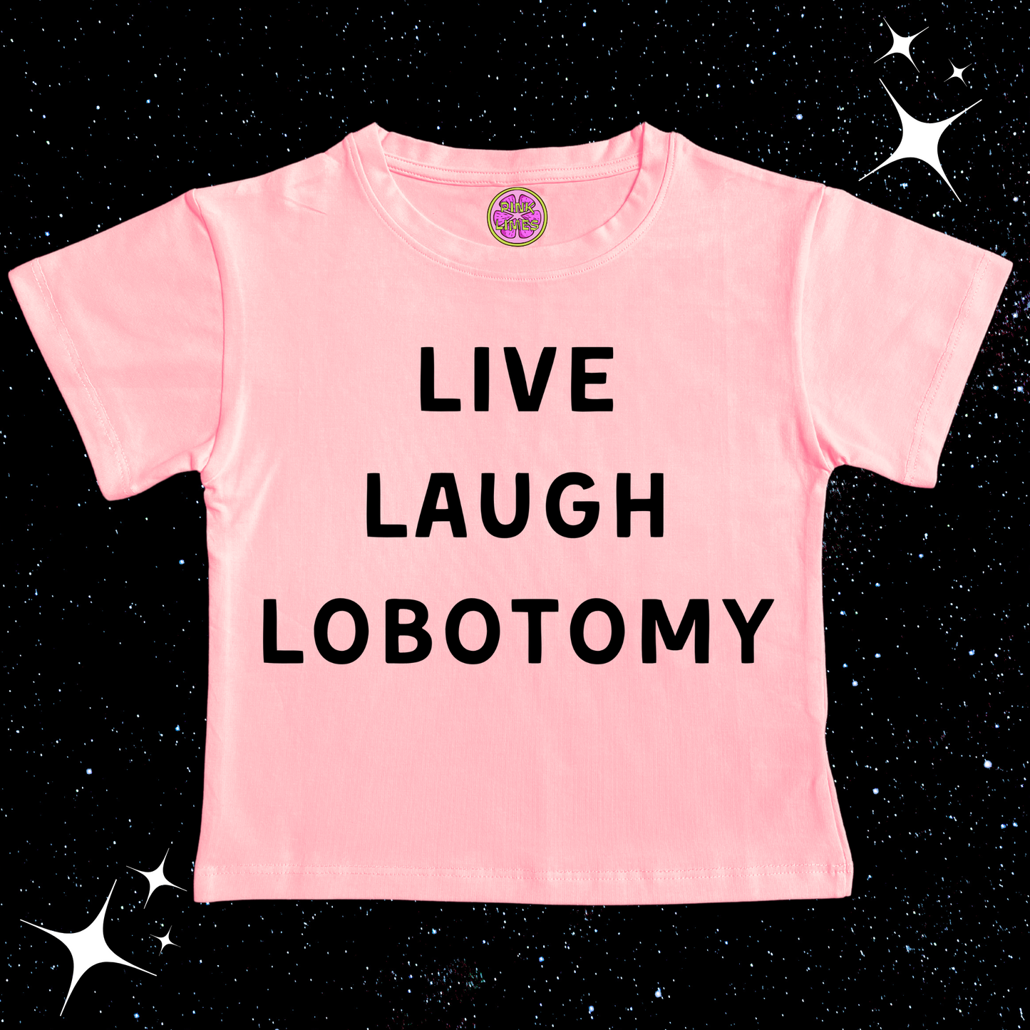 Live Laugh Lobotomy Crop Tee Pink Shirts & Tops PinkLimes Trending Streetwear