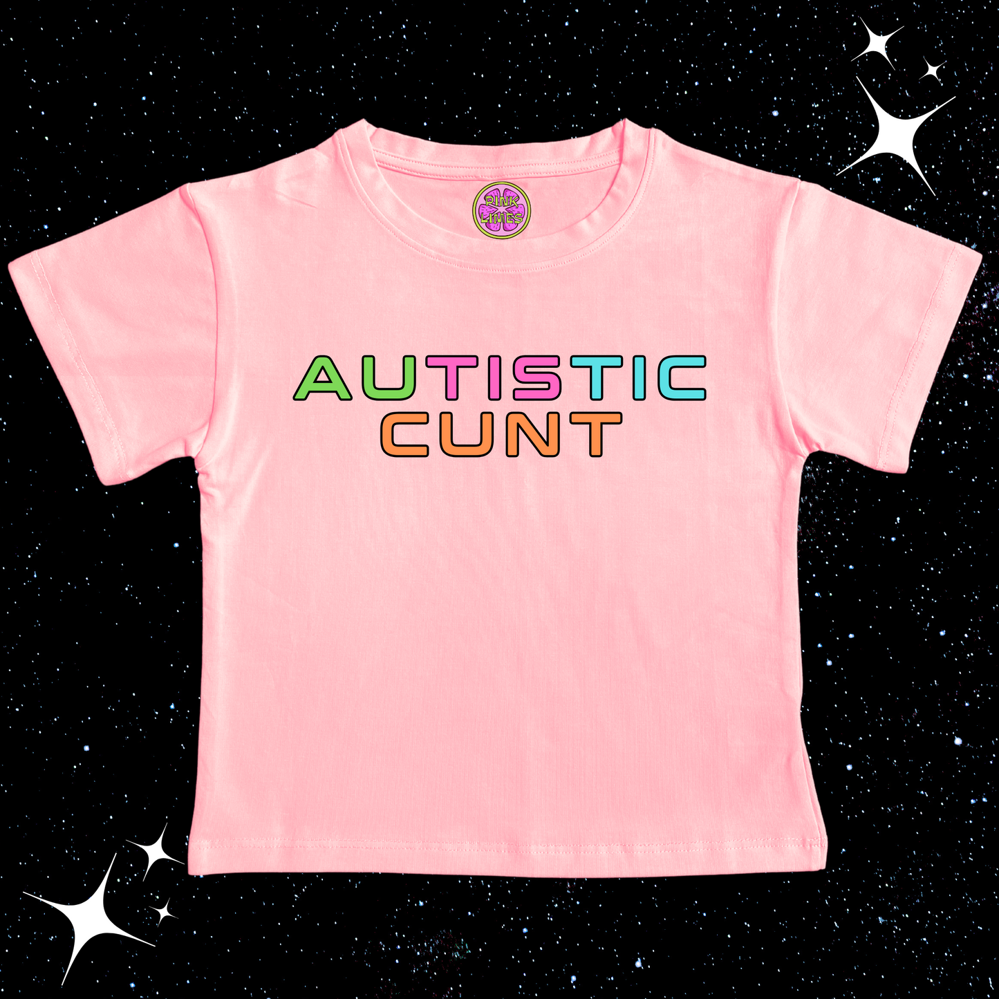 Autistic C*nt Crop Tee Pink Shirts & Tops PinkLimes Trending Streetwear