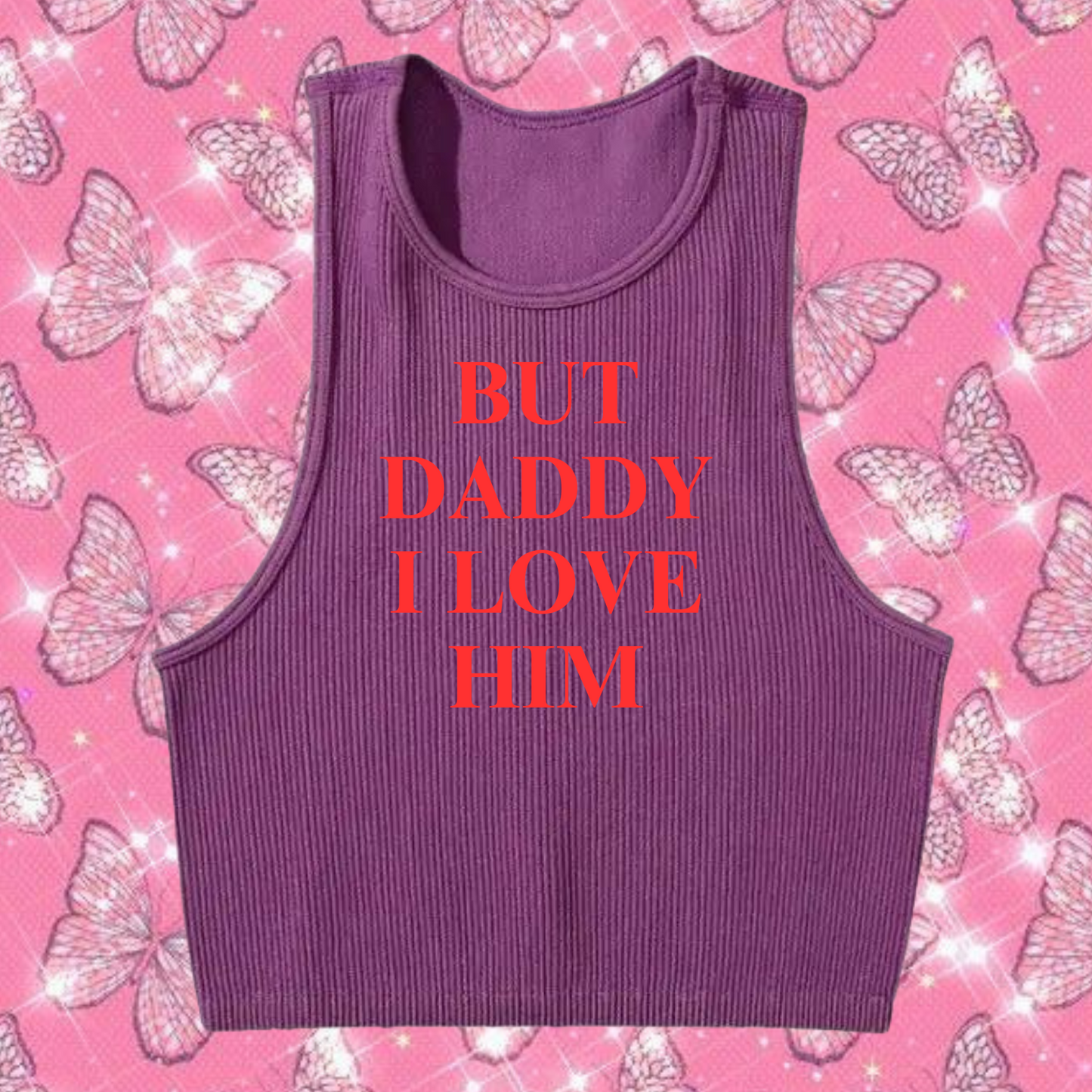 But Daddy I Love Him Crop Tank Top Purple Shirts & Tops PinkLimes Trending Streetwear