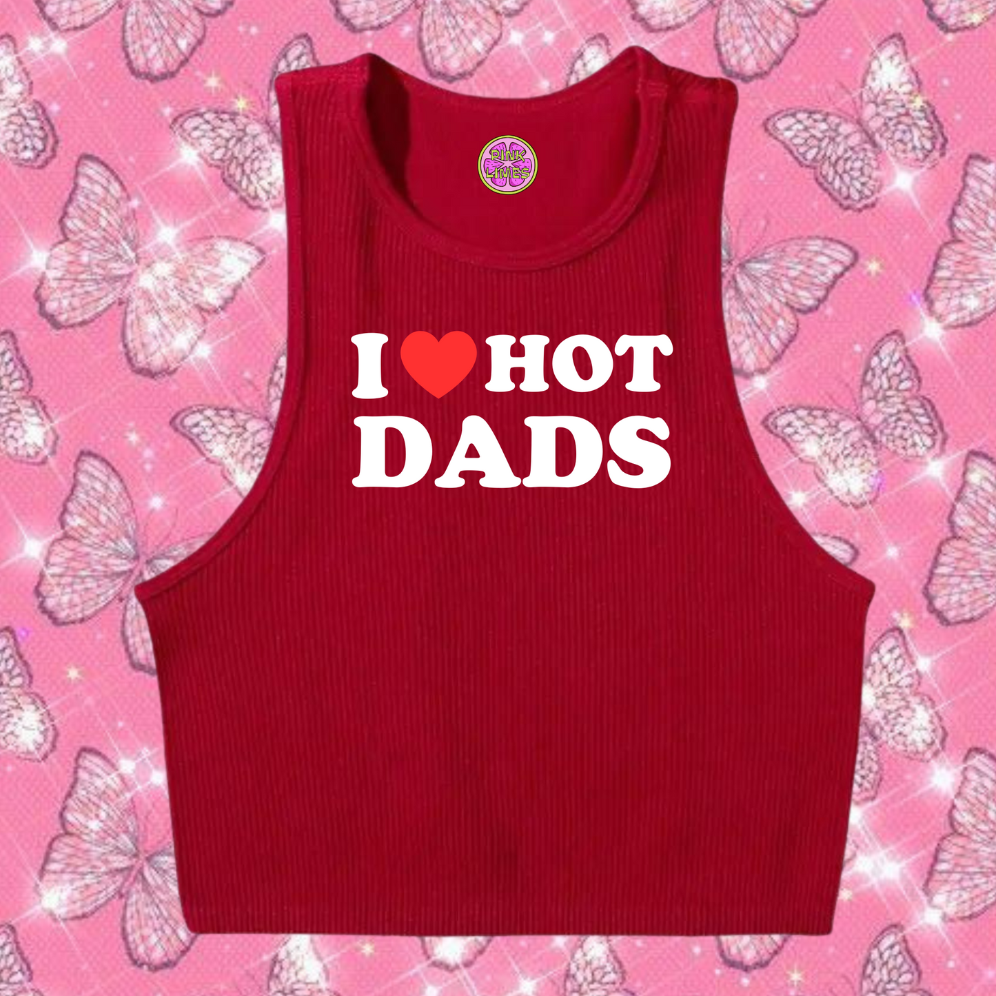 I Love Hot Dads Crop Tank Top Red Shirts & Tops PinkLimes Trending Streetwear