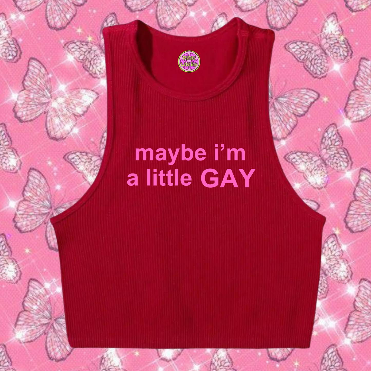maybe i'm a little GAY Crop Tank Top Red Shirts & Tops PinkLimes Trending Streetwear