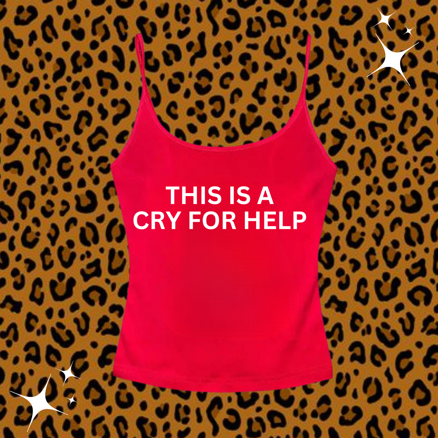 This Is A Cry For Help Camisole Top Red Shirts & Tops PinkLimes Trending Streetwear