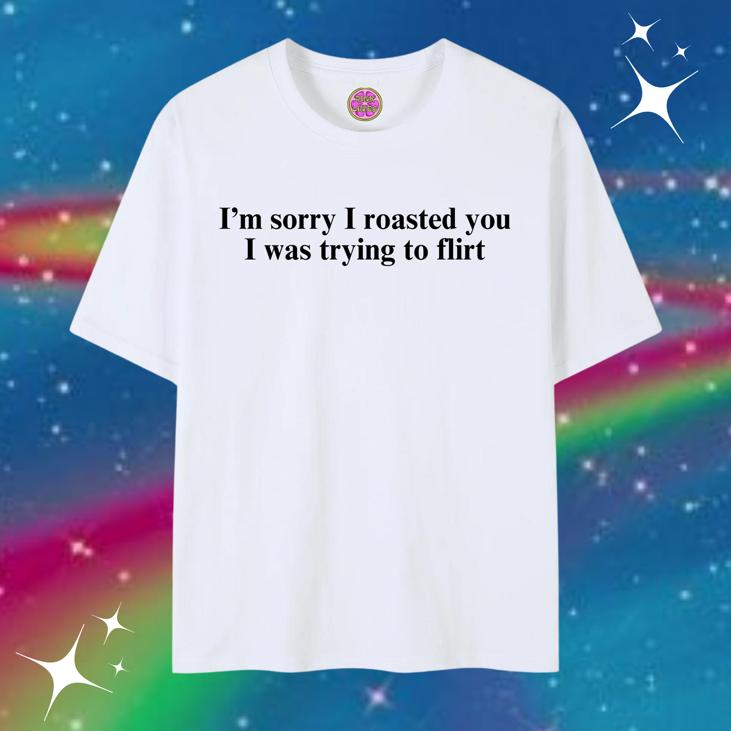 I'm sorry I roasted you Baggy Tee White Shirts & Tops PinkLimes Trending Streetwear