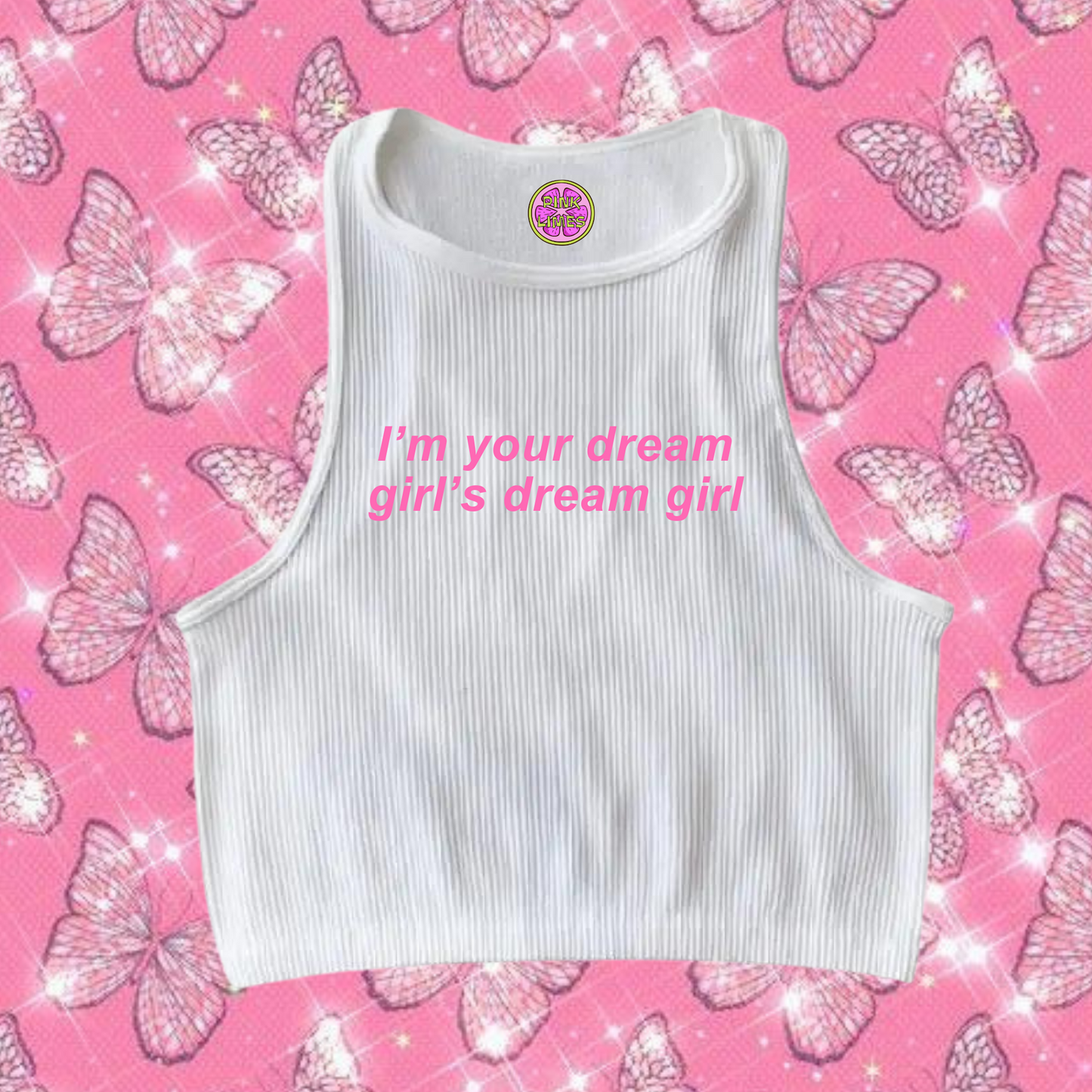 I'm Your Dream's Girl Dream Girl Crop Tank Top White Shirts & Tops PinkLimes Trending Streetwear