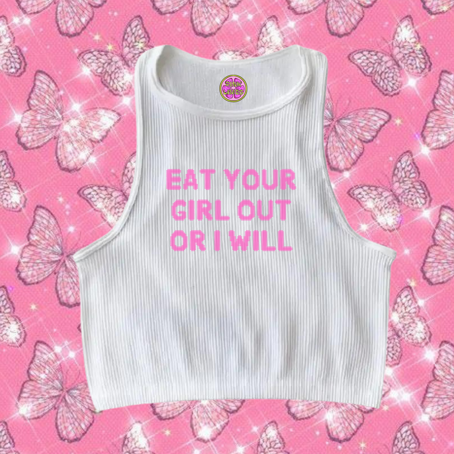 Eat Your Girl Out Or I Will Crop Tank Top White Shirts & Tops PinkLimes Trending Streetwear
