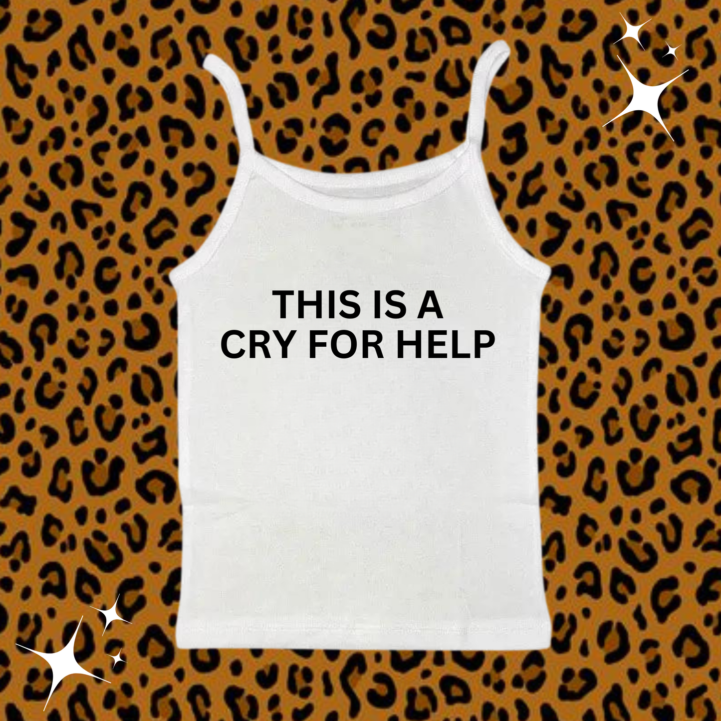 This Is A Cry For Help Camisole Top White Shirts & Tops PinkLimes Trending Streetwear