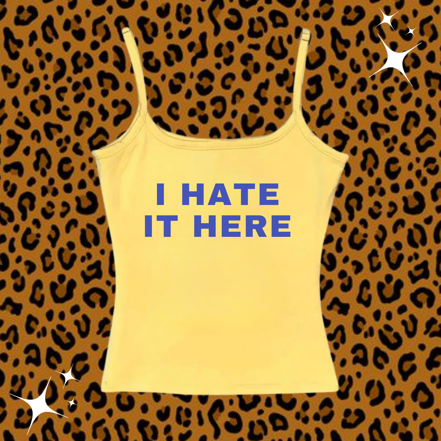 I Hate It Here Camisole Top Yellow Shirts & Tops PinkLimes Trending Streetwear