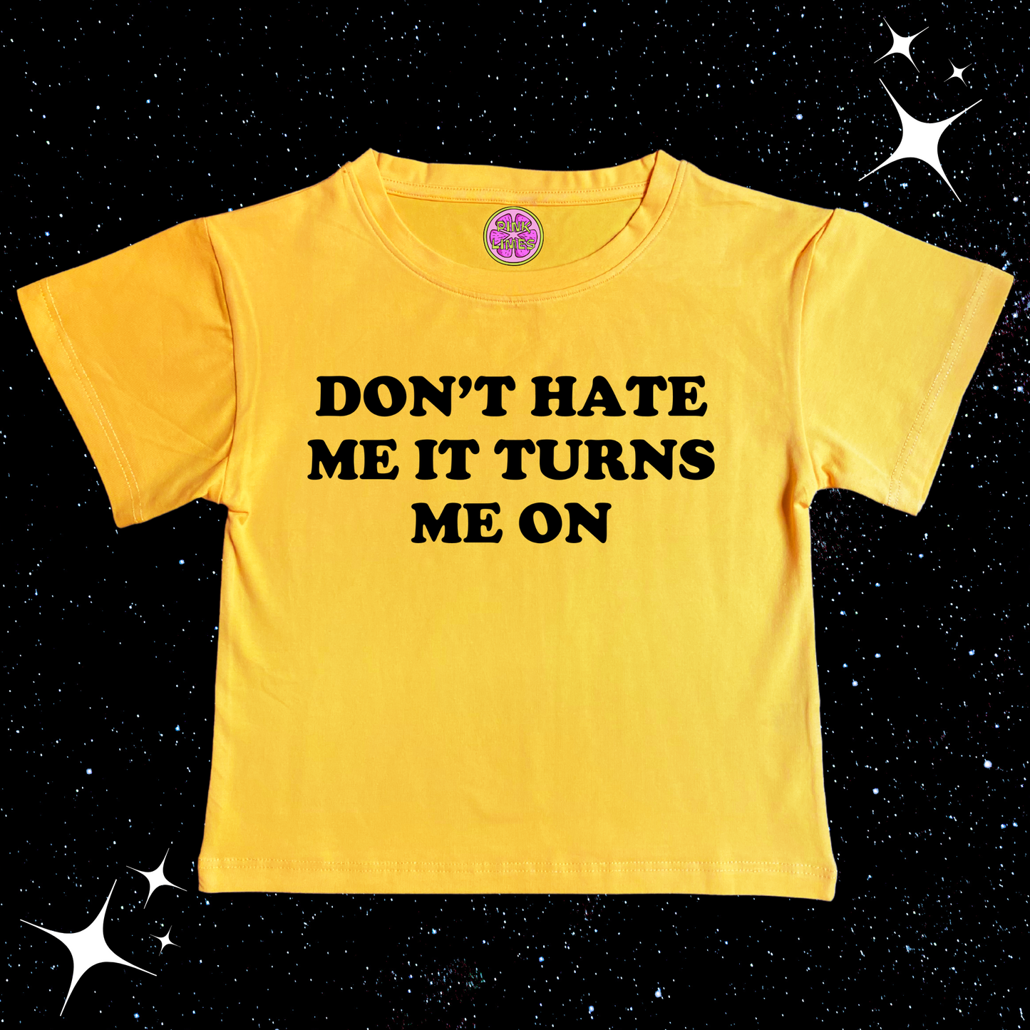 Don't Hate Me It Turns Me On Crop Tee Yellow Shirts & Tops PinkLimes Trending Streetwear