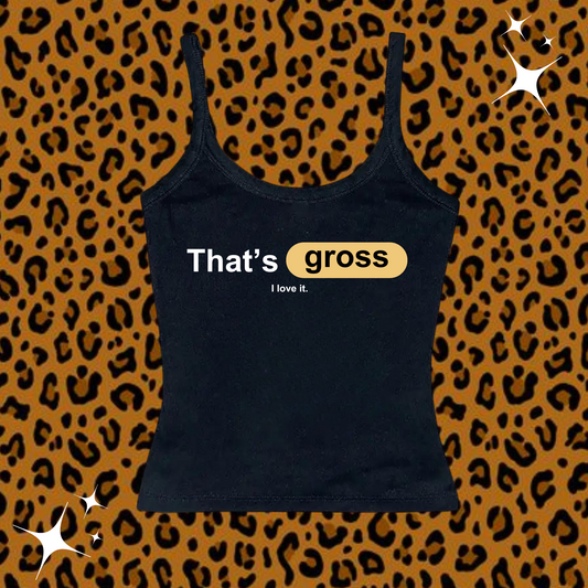 That's Gross I Love It Camisole Top Shirts & Tops PinkLimes Trending Streetwear