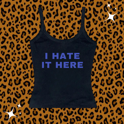 I Hate It Here Camisole Top Black Shirts & Tops PinkLimes Trending Streetwear