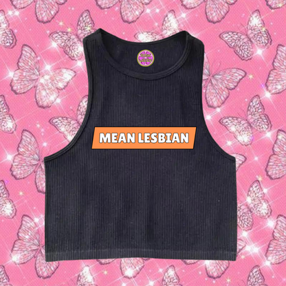 Mean Lesbian Crop Tank Top Black Shirts & Tops PinkLimes Trending Streetwear