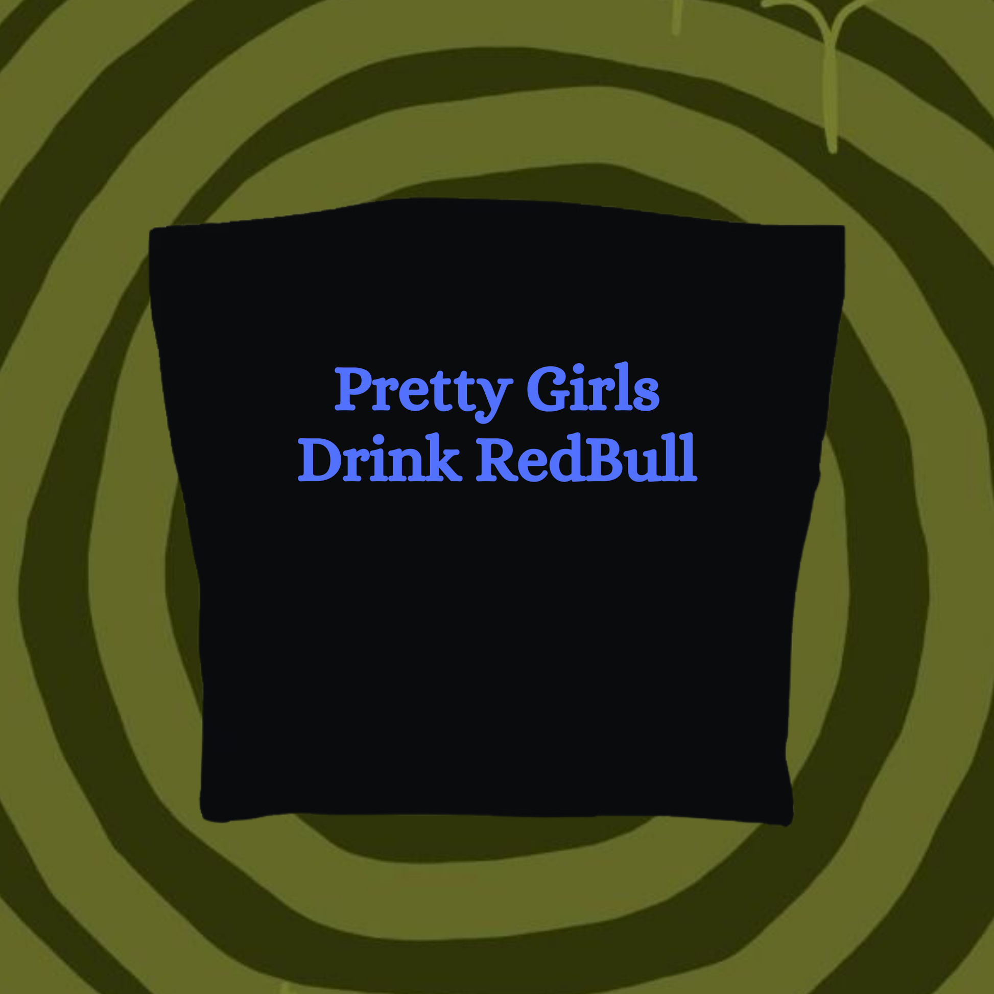 Pretty Girls Drink RedBull Tube Top Black Shirts & Tops PinkLimes Trending Streetwear