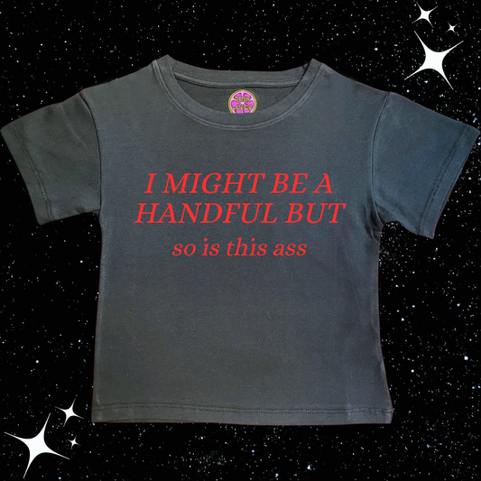 I Might Be A Handful Crop Tee Black Shirts & Tops PinkLimes Trending Streetwear