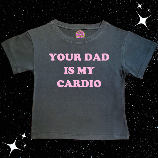 Your Dad Is My Cardio Crop Tee Black Shirts & Tops PinkLimes Trending Streetwear