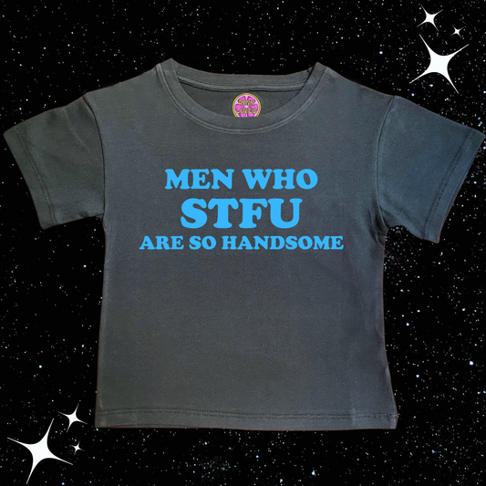 Men Who STFU Are So Handsome Crop Tee Black Shirts & Tops PinkLimes Trending Streetwear