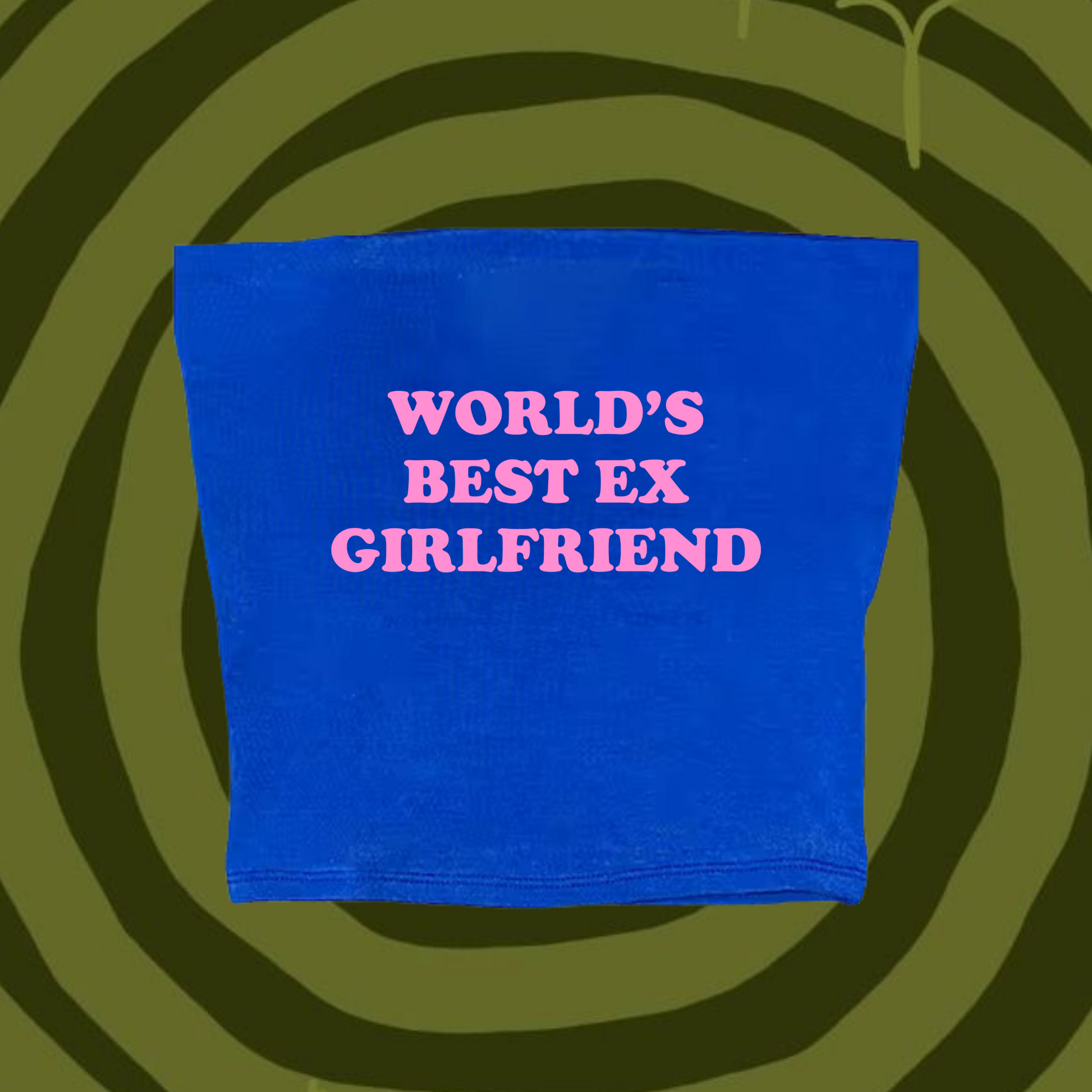 World's Best Ex Girlfriend Tube Top Light Blue Shirts & Tops PinkLimes Trending Streetwear