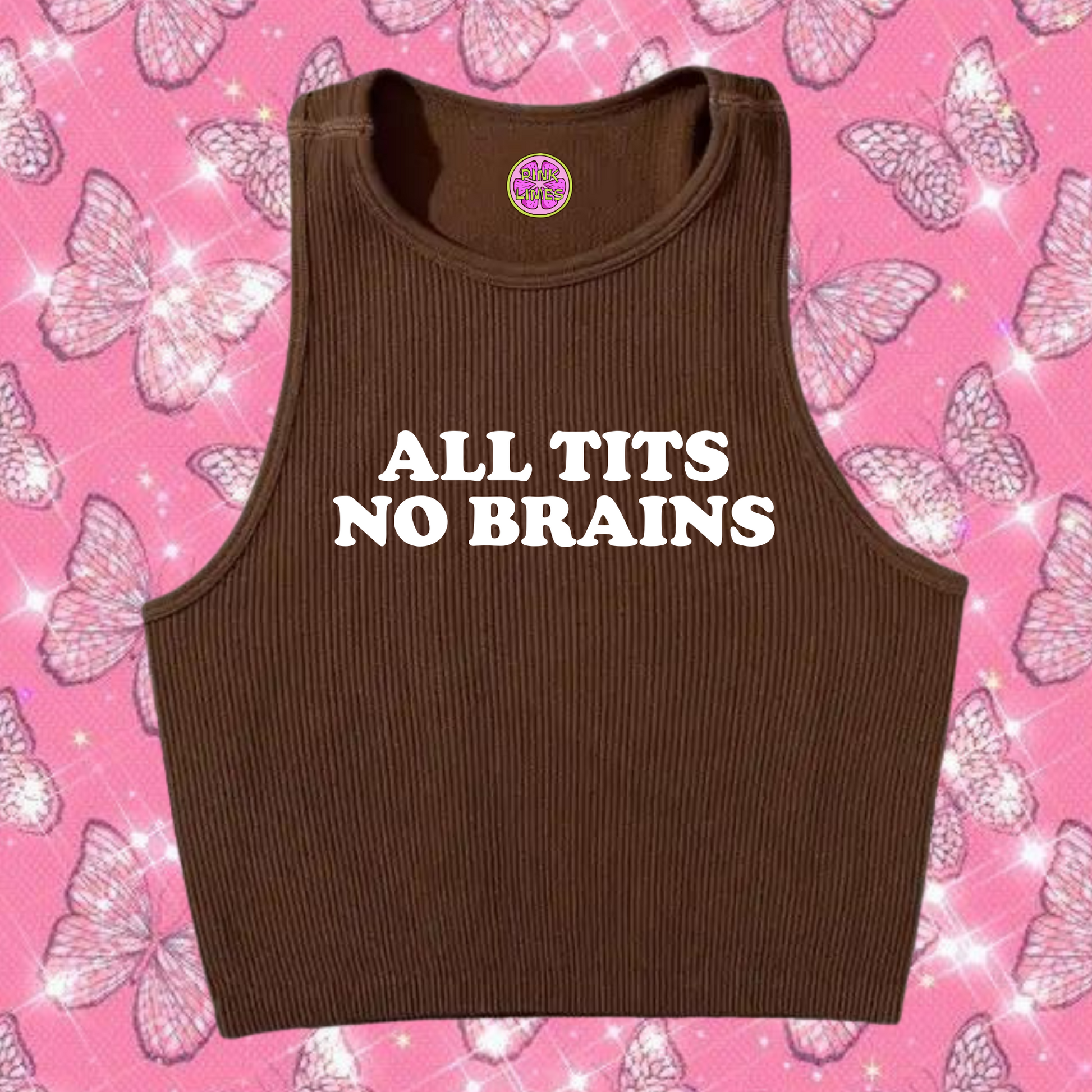 All Tits No Brains Crop Tank Top Brown Shirts & Tops PinkLimes Trending Streetwear
