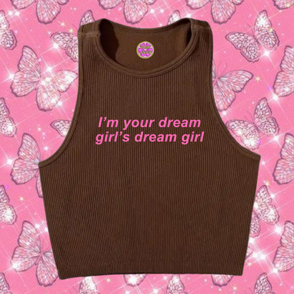 I'm Your Dream's Girl Dream Girl Crop Tank Top Brown Shirts & Tops PinkLimes Trending Streetwear