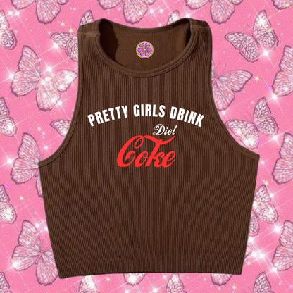 Pretty Girls Drink Diet Coke Crop Tank Top Brown Shirts & Tops PinkLimes Trending Streetwear