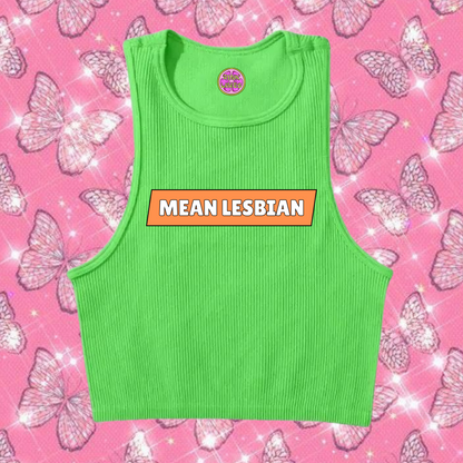 Mean Lesbian Crop Tank Top Green Shirts & Tops PinkLimes Trending Streetwear