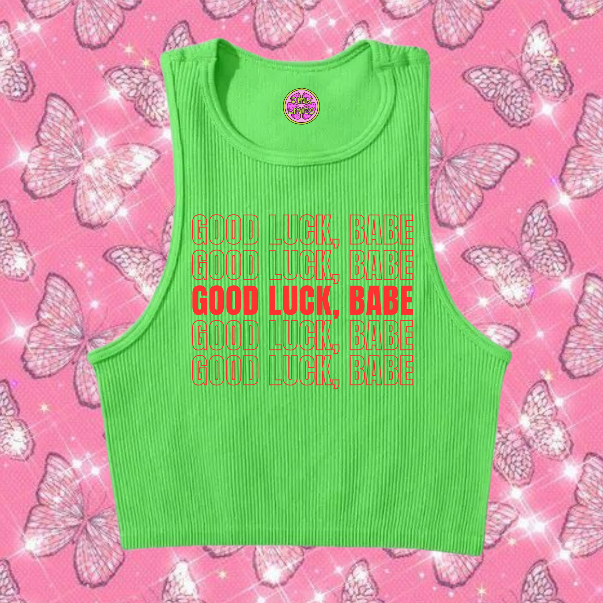 Good Luck, Babe Crop Tank Top Green Shirts & Tops PinkLimes Trending Streetwear